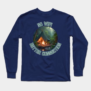 No WIFI Better Connection [Camp Fire] Long Sleeve T-Shirt